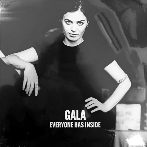 Gala – Everyone Has Inside