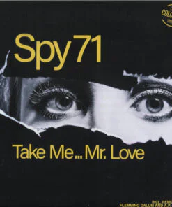 Spy 71 – Take Me... Mr. Love