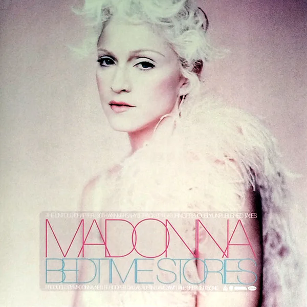 Madonna – Bedtime Stories (The Untold Chapter)